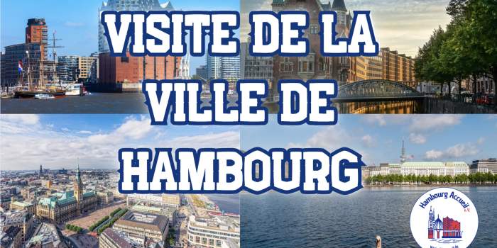Visite de la ville de Hambourg !