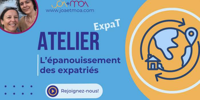 Atelier èpanouissement des expat