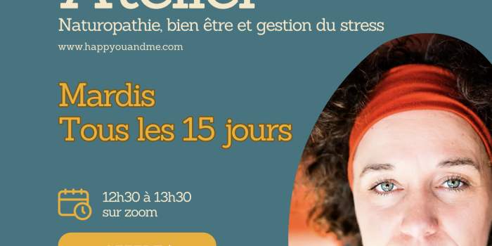 Atelier Naturopathie : L'anxiété